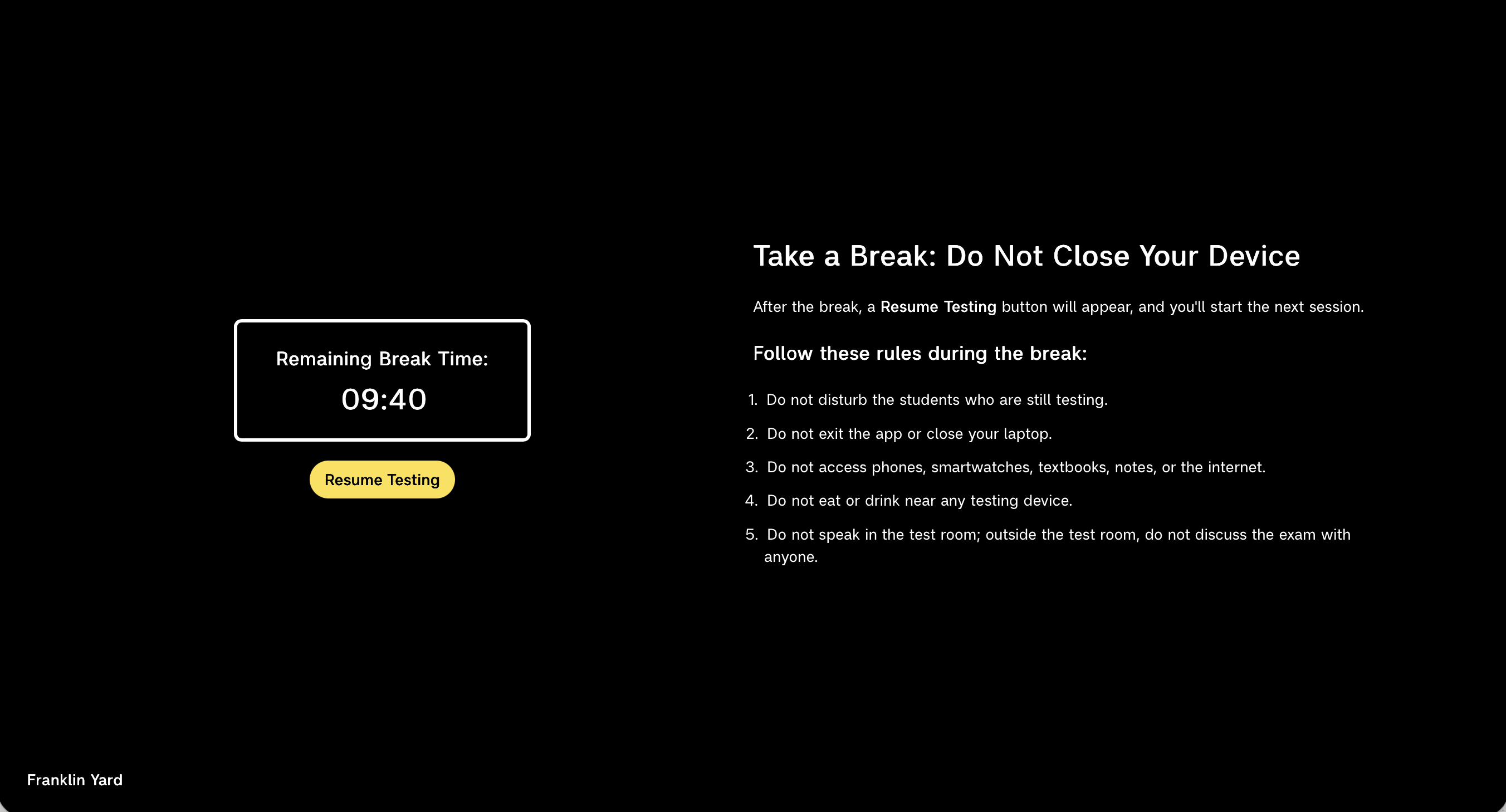 The break screen: remaining break time, a Resume Testing button, and the rules for the break.